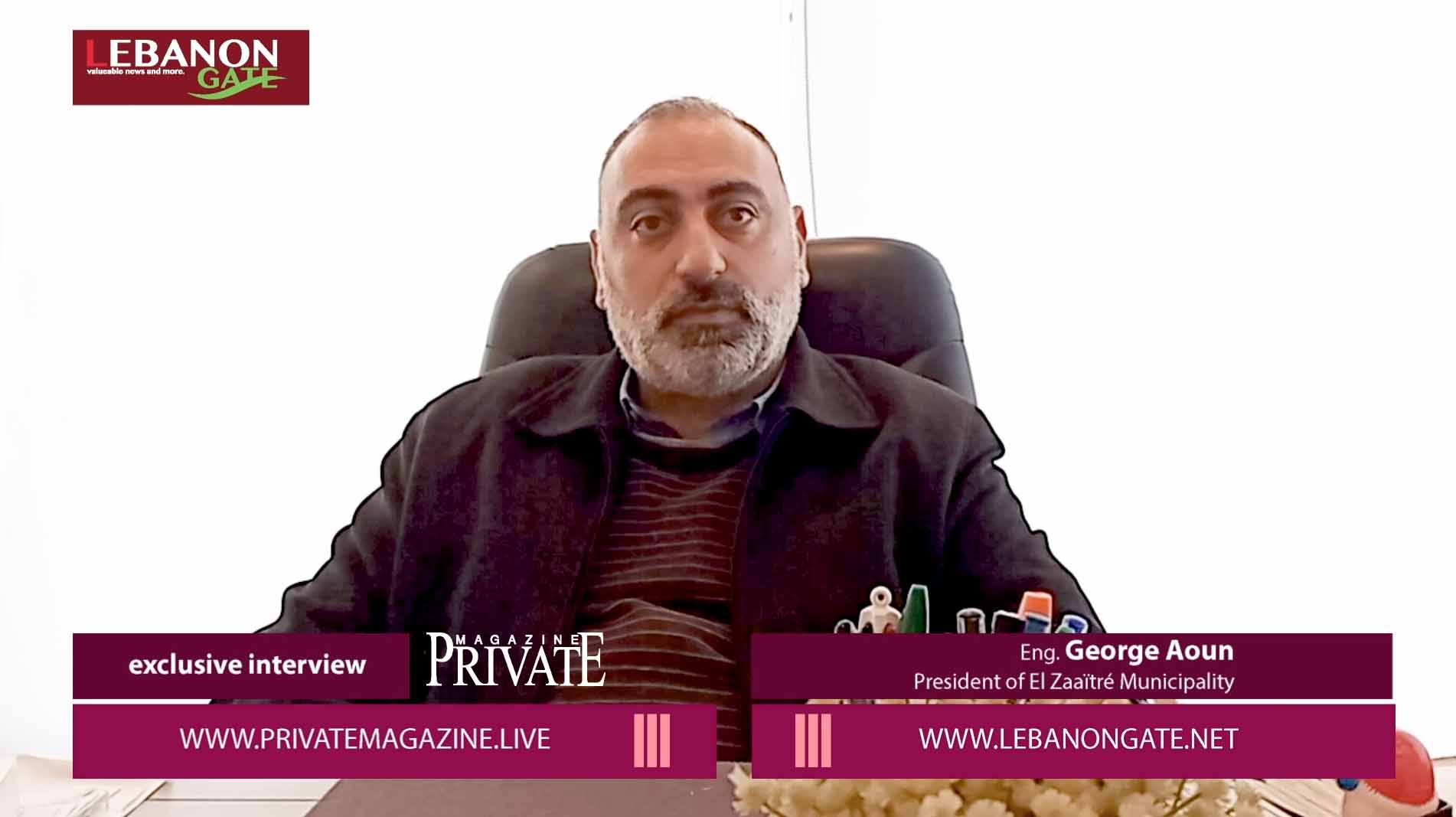 Exclusive Interview With Eng George Aoun President of El Zaaïtré Municipality